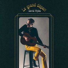 Le Grand Départ mp3 Album by David Myles