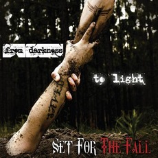 From Darkness to Light mp3 Album by Set for the Fall