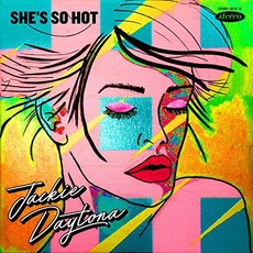 She's So Hot mp3 Album by Jackie Daytona