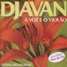 A Voz, O Violão, A Música De Djavan mp3 Album by Djavan
