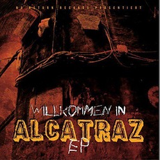 Willkommen in Alcatraz EP mp3 Album by Acaz