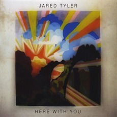 Here With You mp3 Album by Jared Tyler