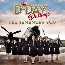 I'll Remember You mp3 Album by The D-Day Darlings