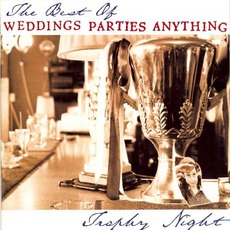Trophy Night mp3 Album by Weddings Parties Anything