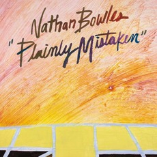 Plainly Mistaken mp3 Album by Nathan Bowles