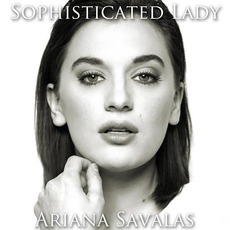 Sophisticated Lady mp3 Album by Ariana Savalas