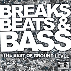 Breaks, Beats & Bass mp3 Compilation by Various Artists
