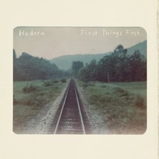 First Things First mp3 Album by Hodera