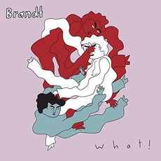 What! mp3 Album by Brandt