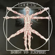 Born to Expire mp3 Album by Leeway