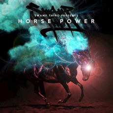 Horse Power mp3 Album by Swamp Thing (2)