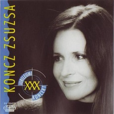 XXX. Jubileumi Koncert mp3 Live by Zsuzsa Koncz