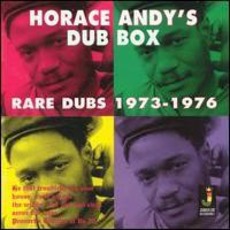 Horace Andy's Dub Box: Rare Dubs 1973-1976 mp3 Artist Compilation by Horace Andy