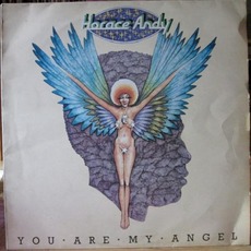 You Are My Angel mp3 Album by Horace Andy