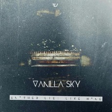Another Lie: Like Home mp3 Album by Vanilla Sky
