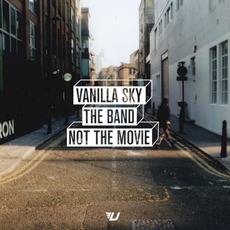 The Band Not The Movie mp3 Album by Vanilla Sky