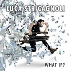 What If? mp3 Album by Luca Stricagnoli