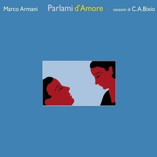 Parlami d'amore mp3 Album by Marco Armani