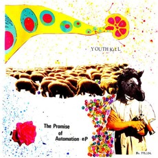 The Promise of Automation EP mp3 Album by YOUTH:KILL