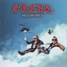 Hela Din Värld mp3 Album by Spark!