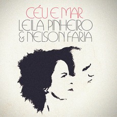 Ceu e Mar mp3 Album by Leila Pinheiro & Nelson Faria