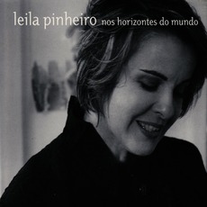 Nos horizontes do mundo mp3 Album by Leila Pinheiro