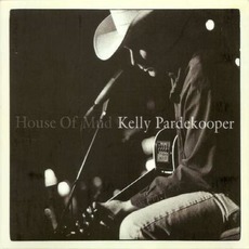 House of Mud mp3 Album by Kelly Pardekooper