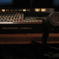 2010 Demons mp3 Album by Drag the River