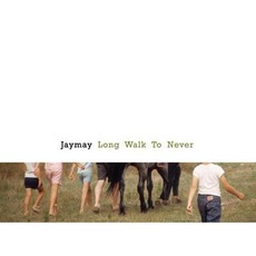 Long Walk to Never mp3 Album by Jaymay