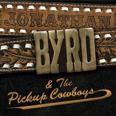 Pickup Cowboy mp3 Album by Jonathan Byrd & The Pickup Cowboys