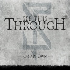 On My Own mp3 Album by See This Through