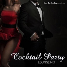 Cocktail Party: Lounge Mix mp3 Compilation by Various Artists