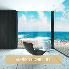 Ambient Chillout mp3 Compilation by Various Artists