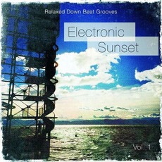 Electronic Sunset, Vol. 1: Relaxed Down Beat Grooves mp3 Compilation by Various Artists