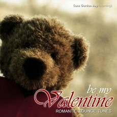 Be My Valentine: Romantic Lounge Tunes mp3 Compilation by Various Artists