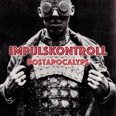Postapocalyps mp3 Album by Impulskontroll