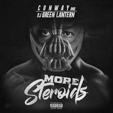 More Steroids mp3 Album by Conway