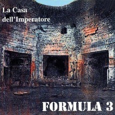 La Casa Dell'imperatore mp3 Album by Formula 3