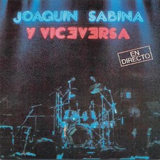 Joaquín Sabina y Viceversa en directo mp3 Live by Joaquín Sabina