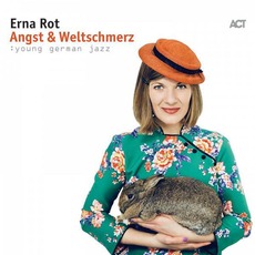 Angst & Weltschmerz mp3 Album by Erna Rot