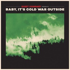 Baby, It's Cold War Outside mp3 Album by Quiet Company