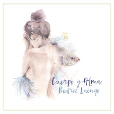 Cuerpo y alma mp3 Album by Beatriz Luengo
