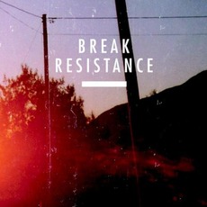 Resistance mp3 Album by Break
