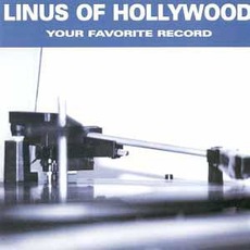 Your Favorite Record mp3 Album by Linus Of Hollywood