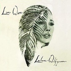 Live Wire mp3 Album by Leilani Wolfgramm
