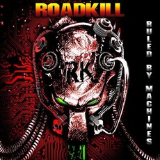 Ruled by Machines mp3 Album by Roadkill