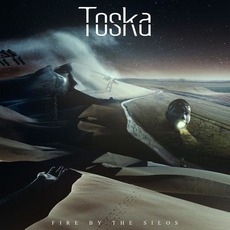 Fire By The Silos mp3 Album by Toska