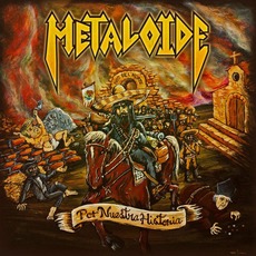Por Nuestra Historia mp3 Album by Metaloide