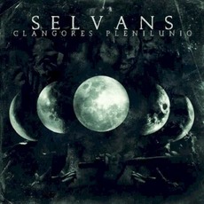 Clangores Plenilunio mp3 Album by Selvans