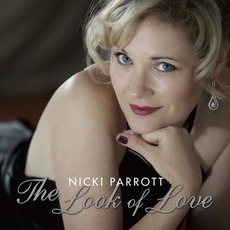 The Look Of Love mp3 Album by Nicki Parrott
